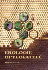 kniha Ekologie opylovatelů vysokoškolská učebnice, Lynx 2005