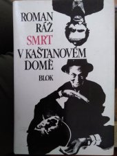 kniha Smrt v kaštanovém domě, Blok 1989