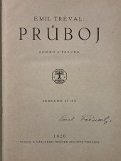 kniha Průboj [Díl první] román a pravda., Pražská akciová tiskárna 1920