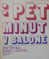 kniha Pět minut v balóně Verše ke kresbám Kamila Lhotáka, Československý spisovatel 1966