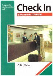 kniha Check In English in Tourism - A course for hotel reception staff, Prentice Hall 1992
