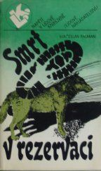 kniha Smrt v rezervaci, Lidové nakladatelství 1984