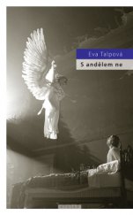 kniha S andělem ne, Eroika 2010