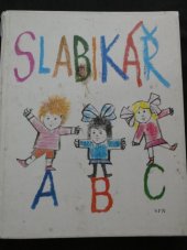 kniha Slabikář 2. díl učebnice čtení a psaní pro 1. ročník, SPN 1988