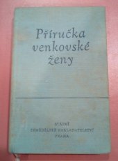 kniha Příručka venkovské ženy [Sborník], SZN 1956