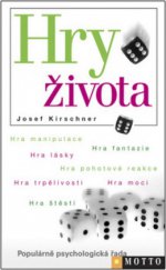 kniha Hry života, Motto 2008