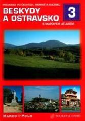 kniha Beskydy a Ostravsko s mapovým atlasem, Soukup & David 2001