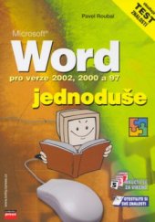 kniha Microsoft Word pro verze 2002, 2000 a 97 jednoduše, CPress 2001