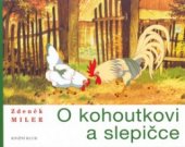 kniha O kohoutkovi a slepičce, Knižní klub 2006