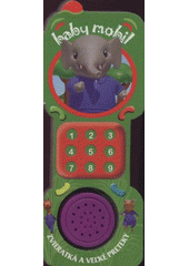 kniha Zvieratká a veľké preteky baby mobil, Rebo 2008