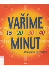 kniha Vaříme 15, 20, 30, 40 minut, Ikar 2002