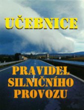 kniha Učebnice pravidel silničního provozu, Ottovo nakladatelství - Cesty 1999