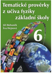 kniha Tematické prověrky z učiva fyziky základní školy 6, Prometheus 2005