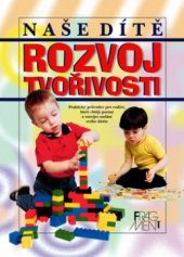 kniha Naše dítě rozvoj tvořivosti, Fragment 2002