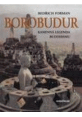 kniha Borobudur kamenná legenda buddhismu, Aventinum 2004