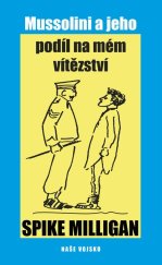 kniha Mussolini a jeho podíl na mém vítězství, Naše vojsko 2021