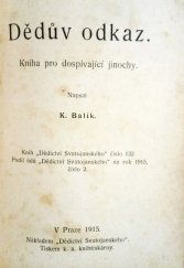 kniha Dědův odkaz kniha pro dospívající jinochy, Dědictví Svatojanské 1915