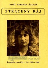 kniha Ztracený ráj Trampské písničky z let 1963-1968, Konvoj 1991