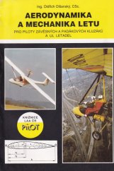 kniha Aerodynamika a mechanika letu pro piloty závěsných a padákových kluzáků a UL letadel, Pilot knižnice LAA ČR 1995