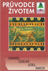 kniha Daniel Ozeáš ; Jóel, Luxpress 1997