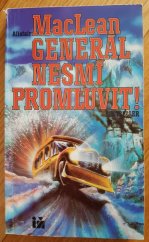 kniha Generál nesmí promluvit!, Ivo Železný 1992