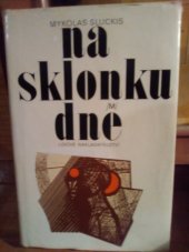 kniha Na sklonku dne, Lidové nakladatelství 1980