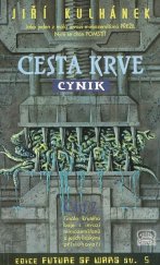 kniha Cesta krve. Část 2, - Cynik, United Fans 1997