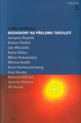 kniha Rozhovory na přelomu tisíciletí s Jacquesem Rupnikem, ..., Dokořán 2002