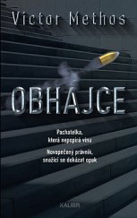 kniha Obhájce Pachatelka, která nepopírá vinu. Novopečený právník, snažící se dokázat opak , Kalibr 2019