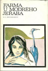 kniha Farma U modrého jeřába pro čtenáře od 12 let, Albatros 1980