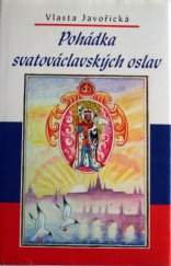 kniha Pohádka svatováclavských oslav, Akcent 1999