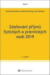 kniha Zdaňování příjmů fyzických a právnických osob 2019, Wolters Kluwer 2019