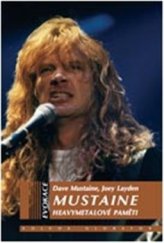 kniha Mustaine Heavymetalové paměti, Volvox Globator 2013