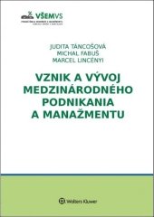 kniha Vznik a vývoj medzinárodného podnikania a manažmentu, Wolters Kluwer 2021