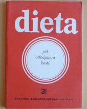 kniha Dieta při odvápnění kostí (osteoporóze a osteomalacii), Avicenum 1978