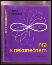 kniha Hra s nekonečnem Matematika pro nematematiky, Mladá fronta 1973