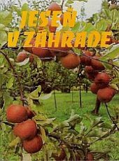 kniha Jeseň v záhrade, Príroda 1982