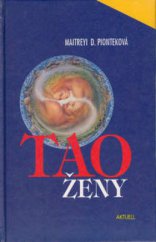 kniha Tao ženy práce s energií, samoléčení, sexualita, Aktuell 1998