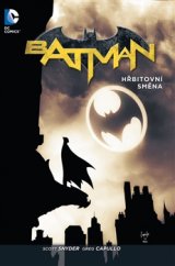 kniha Batman: Hřbitovní směna, Crew 2016