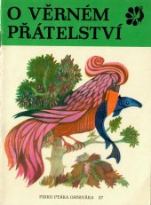 kniha O věrném přátelství Tádžické pohádky, Lidové nakladatelství 1973