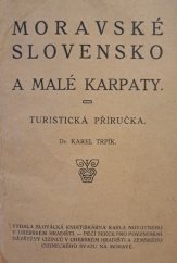 kniha Moravské Slovensko a Malé Karpaty Turist. příručka, K. Novotný 1920