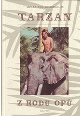 kniha Tarzan z rodu Opů, Albatros 2012