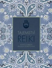 kniha Tajemství reiki, Svojtka & Co. 2017