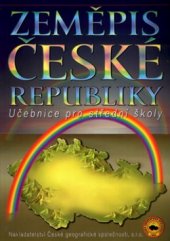 kniha Zeměpis České republiky učebnice pro střední školy, Nakladatelství České geografické společnosti 2003