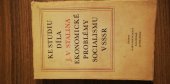 kniha Ke studiu díla J.V. Stalina Ekonomické problémy socialismu v SSSR Sborník článků sovět. ekonomů, SNPL 1953