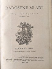 kniha Radostné mládí - zábavný a poučný obrázkový čtrnáctideník katolických dětí svázaný ročník II. (1946-47), Svatováclavská Liga 1947