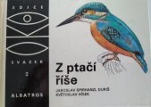 kniha Z ptačí říše Pro čtenáře od 9 let, Albatros 1987