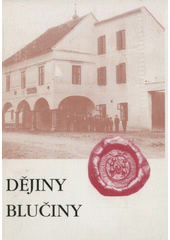 kniha Dějiny Blučiny, Obecní úřad Blučina 1994