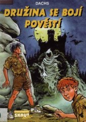kniha Družina se bojí pověstí, Junák 1997