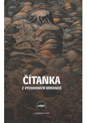 kniha Čítanka z východních Krkonoš, SEVER - Středisko ekologické výchovy a etiky Rýchory 2008